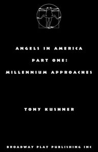 Title: Angels in America, Part One, Author: Tony Kushner