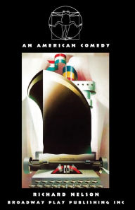 Title: An American Comedy, Author: Richard Nelson