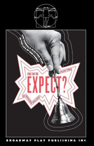 Title: What Did You Expect?, Author: Richard Nelson