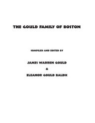 Title: The Gould Family of Boston, Author: James Warren Gould