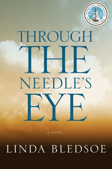 Through the Needle's Eye: A Novel