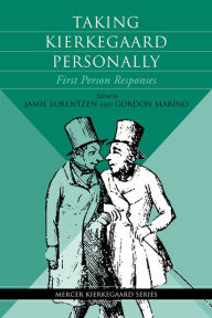 Ipod ebooks download Taking Kierkegaard Personally: First Person Responses by Jamie Lorentzen, Gordon Marino (English literature)