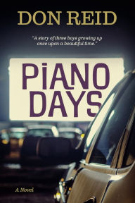 Piano Days: A Novel