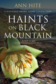 Free google books downloader for android Haints on Black Mountain: A Haunted Short Story Collection English version