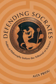 Free internet book downloads Defending Socrates by Alex Priou 9780881469141 English version