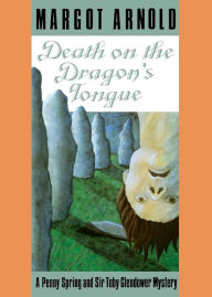 Title: Death on the Dragon's Tongue, Author: Margot Arnold