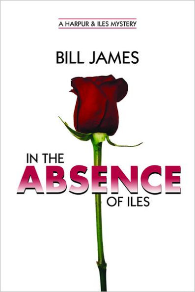 In the Absence of Iles (Harpur and Iles Series #25)