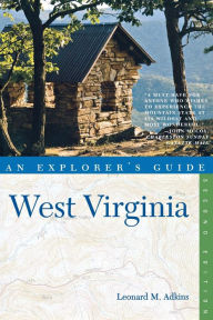 Title: Explorer's Guide West Virginia, Author: Leonard M. Adkins