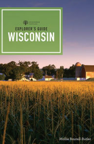 Title: Explorer's Guide Wisconsin, Author: Mollie Boutell-Butler