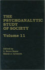 The Psychoanalytic Study of Society, V. 11: Essays in Honor of Werner Muensterberger / Edition 1