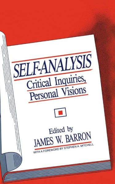 Self-Analysis: Critical Inquiries, Personal Visions / Edition 1