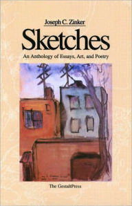 Title: Sketches: An Anthology of Essays, Author: Joseph C. Zinker