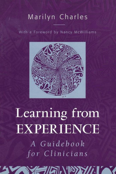 Learning from Experience: Guidebook for Clinicians / Edition 1