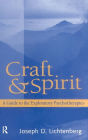 Craft and Spirit: A Guide to the Exploratory Psychotherapies