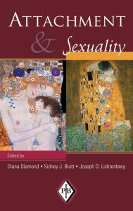 Title: Attachment and Sexuality / Edition 1, Author: Diana Diamond