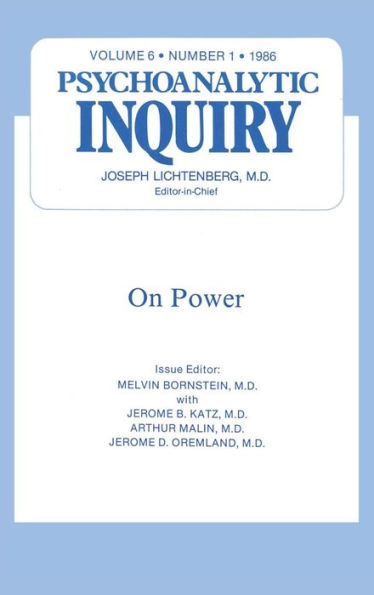 On Power: Psychoanalytic Inquiry, 6.1