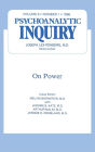 On Power: Psychoanalytic Inquiry, 6.1