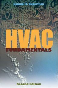 Title: HVAC Fundamentals, 2nd ed, Author: Sam Sugarman