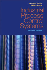 Title: Industrial Process Control Systems, 2nd edition, Author: Stephen Fardo