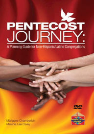 Title: Pentecost Journey: A Planning Guide for Non-Hispanic/Latino Congregations, Author: Melanie Lee Carey
