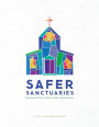 Safer Sanctuaries: Nurturing Trust within Faith Communities