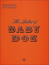 Title: The Ballad of Baby Doe: Vocal Score, Author: Douglas Moore
