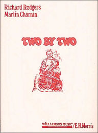 Title: Two by Two, Author: Richard Rodgers