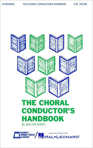 The Choral Conductor's Handbook