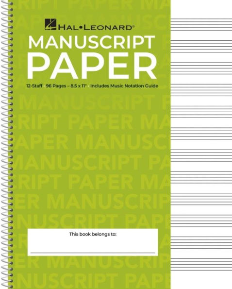 Standard Wirebound Manuscript Paper: 8.5 x 11, Wirebound, 96-page notebook including Music Notation Guide