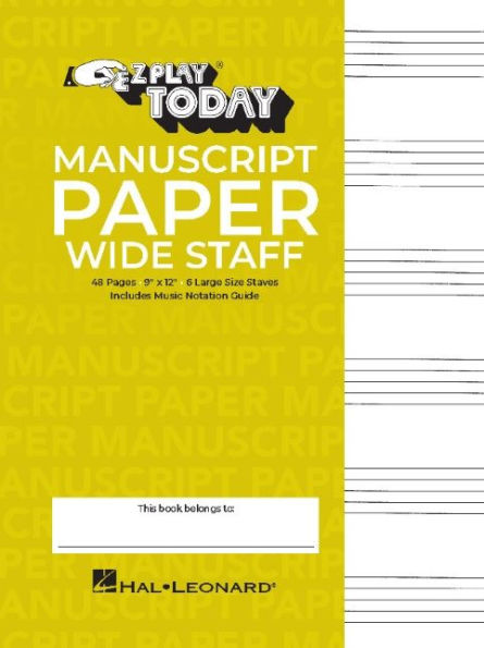 Manuscript Paper (Wide Staff) - "E-Z Play Today"