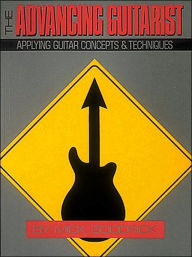 Title: The Advancing Guitarist, Author: Mick Goodrick