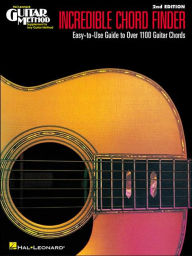 Title: Incredible Chord Finder - 9 inch. x 12 inch. Edition: Hal Leonard Guitar Method Supplement, Author: Hal Leonard Corp.