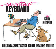 Title: Instant Keyboard Instruction, Author: Gary Meisner