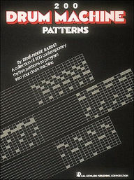 Title: 200 Drum Machine Patterns, Author: Hal Leonard Corp.