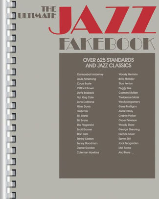 The Ultimate Jazz Fake Book - Over 625 Standards & Jazz Classics ...