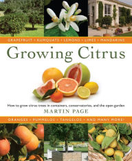 Title: Growing Citrus: The Essential Gardener's Guide, Author: Martin Page