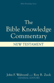 Title: Bible Knowledge Commentary: New Testament, Author: Louis A. Barbieri Jr.