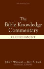 Bible Knowledge Commentary: Old Testament