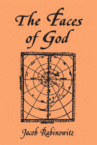 Title: The Faces of God, Author: Jacob Rabinowitz