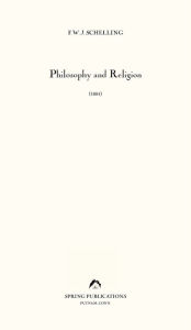 Title: Philosophy and Religion, Author: Friedrich Wilhelm Joseph von Schelling