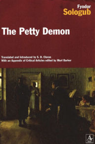 Title: The Petty Demon / Edition 1, Author: Fyodor Sologub