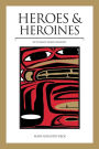 Heroes and Heroines in Tlingit-Haida Legend