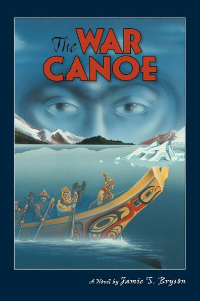 The War Canoe