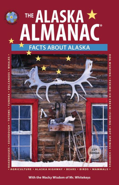 The Alaska Almanac®: Facts About Alaska