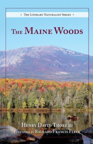 Title: The Maine Woods, Author: Henry David Thoreau