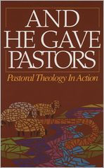 Title: And He Gave Pastors, Author: Thomas F. Zimmerman