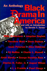 Title: Black Drama in America: An Anthology / Edition 2, Author: Darwin T. Turner