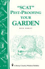 Pest-Proofing Your Garden: Storey's Country Wisdom Bulletin A-15