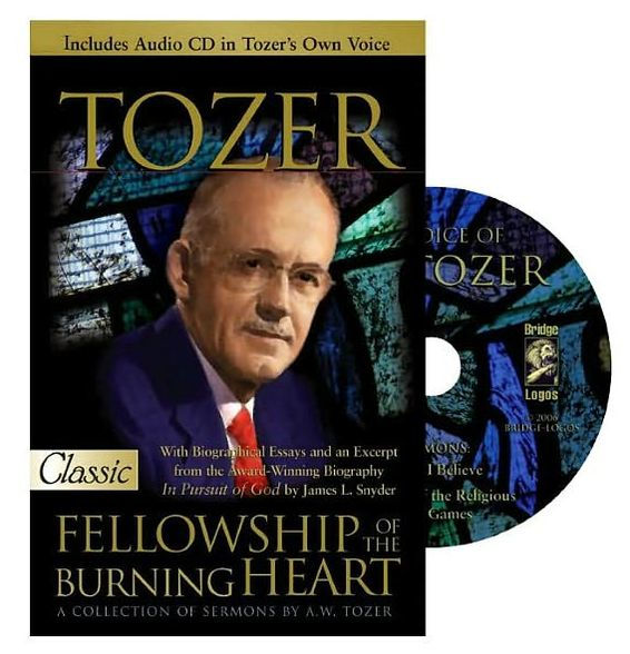 Fellowship of the Burning Heart: A Collection of Sermons