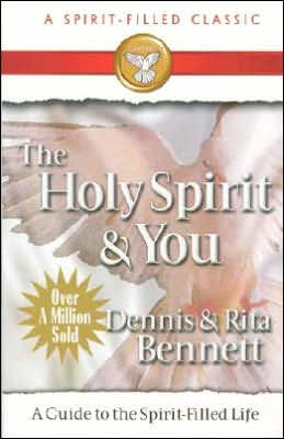 The Holy Spirit and You: A Study Guide to the Spirit Filled Life